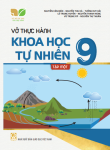 VỞ THỰC HÀNH KHOA HỌC TỰ NHIÊN LỚP 9 - TẬP 1 (Kết nối tri thức với cuộc sống)